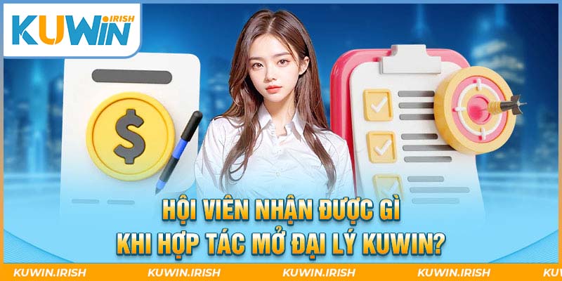 Lợi ích chung của việc trở thành đại lý Kuwin