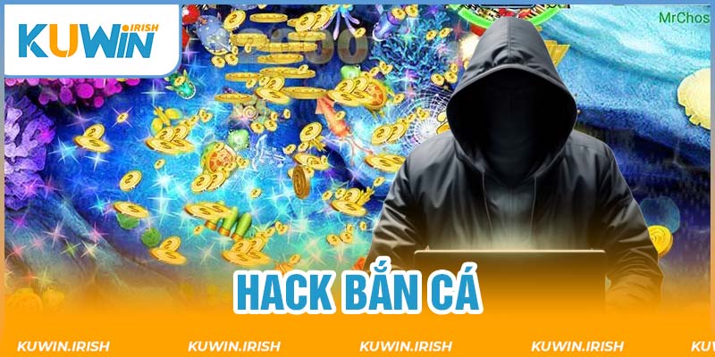 hack-ban-ca