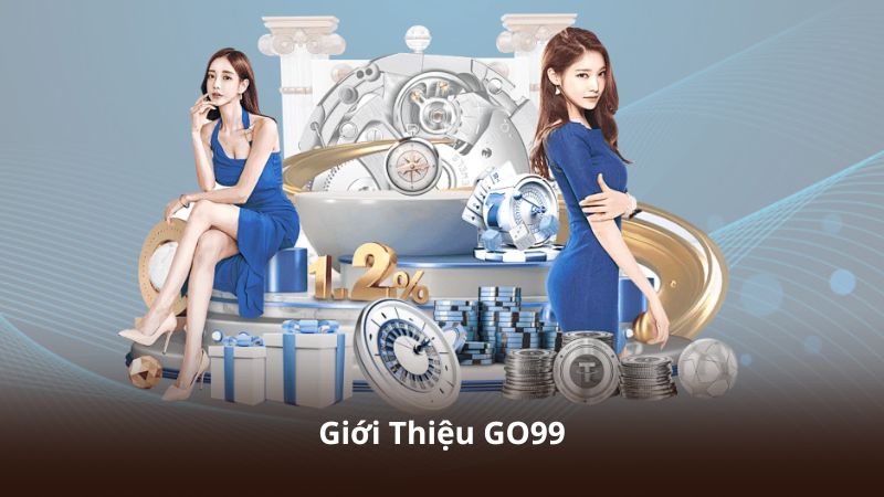 Giới Thiệu GO99 – Hướng Dẫn Tìm Hiểu Hệ Thống Từ A Đến Z